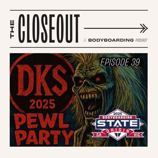 The Closeout Bodyboarding Podcast: Episode 39 - Adam Williams and Clayton Pickworth