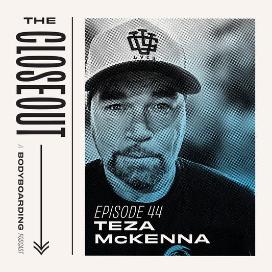 The Closeout Ep 44 – Teza McKenna